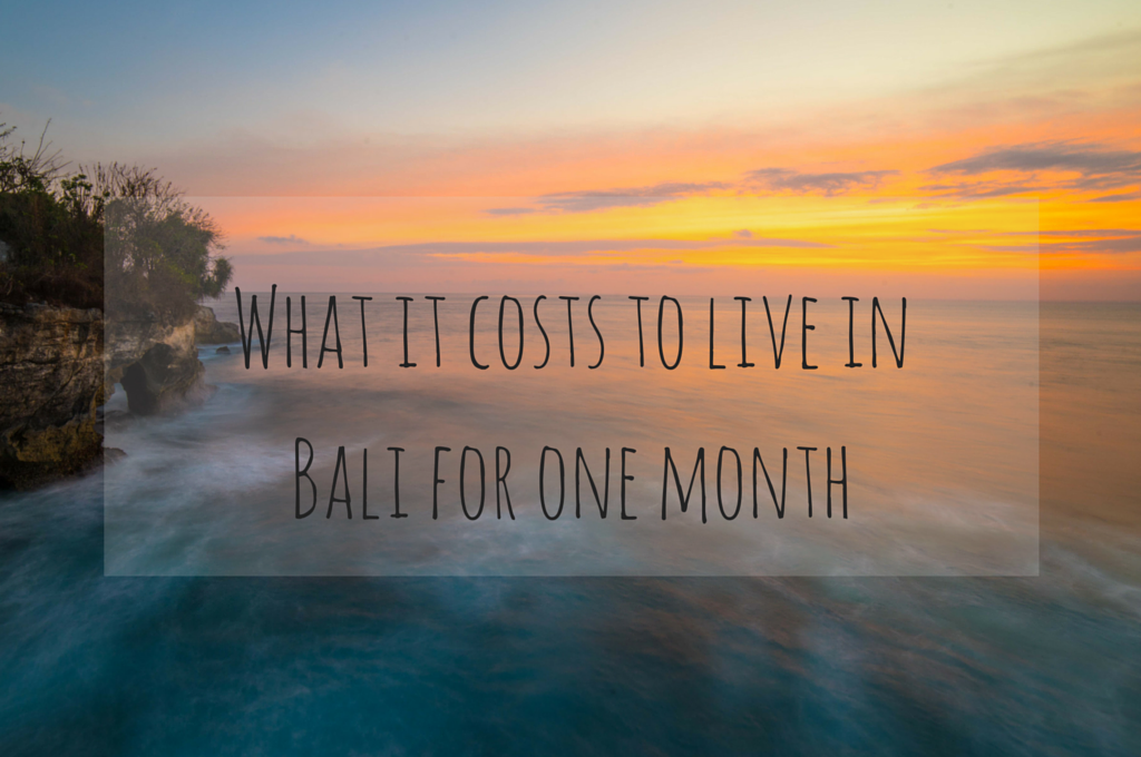 What it costs to live in Bali for one month